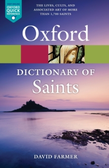The Oxford Dictionary of Saints, Paperback The Oxford Dictionary of Saints, Paperback