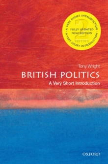 British Politics: A Very Short Introduction, Paperback British Politics: A Very Short Introduction, Paperback