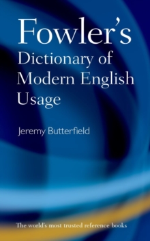 Fowler's Dictionary of Modern English Usage, Hardback Fowler's Dictionary of Modern English Usage, Hardback