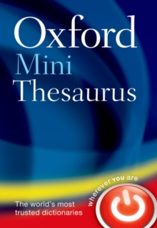 Oxford Mini Thesaurus, Paperback Oxford Mini Thesaurus, Paperback