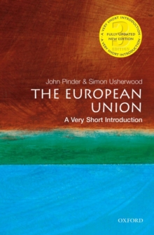 The European Union: A Very Short Introduction, Paperback Book The European Union: A Very Short Introduction, Paperback Book