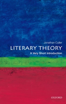 Literary Theory: A Very Short Introduction, Paperback Literary Theory: A Very Short Introduction, Paperback