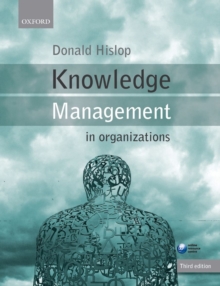 Knowledge Management in Organizations : A Critical Introduction, Paperback Book Knowledge Management in Organizations : A Critical Introduction, Paperback Book