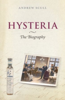 Hysteria : The Disturbing History, Paperback Hysteria : The Disturbing History, Paperback