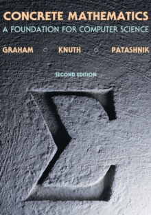Concrete Mathematics : Foundation for Computer Science, Hardback Book Concrete Mathematics : Foundation for Computer Science, Hardback Book