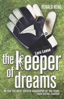 Keeper Of Dreams : One Man's Controversial Story of Life in the English Premiership, Paperback Book Keeper Of Dreams : One Man's Controversial Story of Life in the English Premiership, Paperback Book