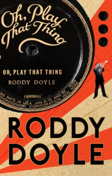 Oh, Play That Thing, Hardback Book Oh, Play That Thing, Hardback Book