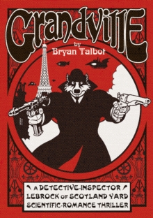 Grandville, Hardback Book Grandville, Hardback Book