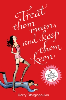 Treat Them Mean and Keep Them Keen, Hardback Book Treat Them Mean and Keep Them Keen, Hardback Book