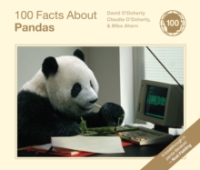 100 Facts about Pandas, Hardback Book 100 Facts about Pandas, Hardback Book