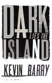 Dark Lies the Island, Paperback Book Dark Lies the Island, Paperback Book