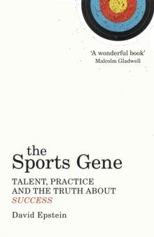 The Sports Gene : Talent, Practice and the Truth About Success, Paperback Book The Sports Gene : Talent, Practice and the Truth About Success, Paperback Book