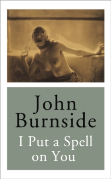 I Put a Spell on You, Hardback Book I Put a Spell on You, Hardback Book
