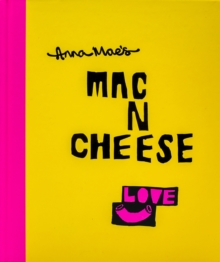 Anna Maes Mac N Cheese, Hardback Book Anna Maes Mac N Cheese, Hardback Book