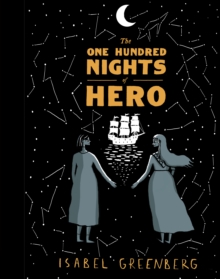 The One Hundred Nights of Hero, Hardback The One Hundred Nights of Hero, Hardback