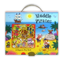 Muddle Pirates : A Magnetic Play Book, Novelty book Muddle Pirates : A Magnetic Play Book, Novelty book