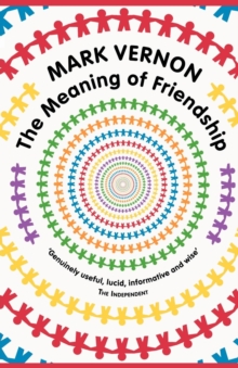 The Meaning of Friendship, Paperback Book The Meaning of Friendship, Paperback Book
