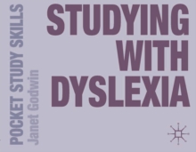 Studying with Dyslexia, Paperback Studying with Dyslexia, Paperback