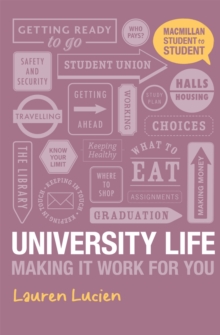 University Life : Making it Work for You, Paperback Book University Life : Making it Work for You, Paperback Book