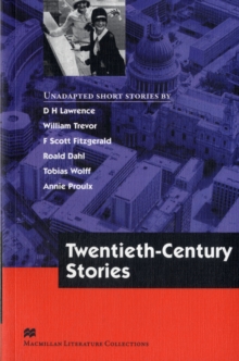Macmillan Literature Collections Twentieth Century Stories Advanced Level, Paperback Macmillan Literature Collections Twentieth Century Stories Advanced Level, Paperback