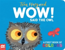 Wow! Said the Owl, Paperback Book Wow! Said the Owl, Paperback Book