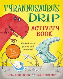 The Tyrannosaurus Drip Activity Book, Paperback The Tyrannosaurus Drip Activity Book, Paperback
