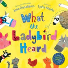 What The Ladybird Heard, Board book What The Ladybird Heard, Board book