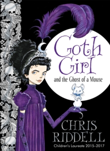Goth Girl : and the Ghost of a Mouse, Hardback Goth Girl : and the Ghost of a Mouse, Hardback