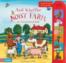Axel Scheffler's Noisy Farm : A Counting Soundbook, Hardback Book Axel Scheffler's Noisy Farm : A Counting Soundbook, Hardback Book