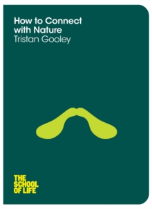How to Connect with Nature, Paperback Book How to Connect with Nature, Paperback Book