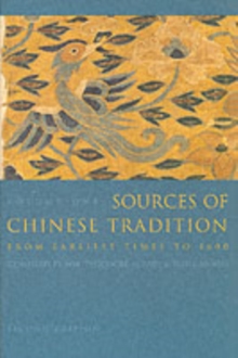 Sources of Chinese Tradition : From 1600 Through the Twentieth Century, Paperback Book Sources of Chinese Tradition : From 1600 Through the Twentieth Century, Paperback Book
