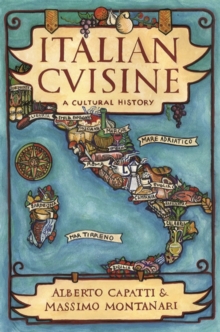 Italian Cuisine : A Cultural History, Hardback Book Italian Cuisine : A Cultural History, Hardback Book