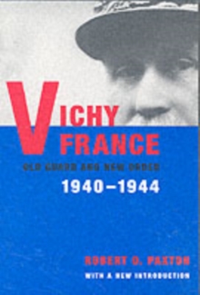 Vichy France : Old Guard and New Order, Paperback Book Vichy France : Old Guard and New Order, Paperback Book