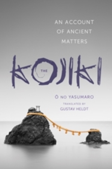 The Kojiki : An Account of Ancient Matters, Paperback Book The Kojiki : An Account of Ancient Matters, Paperback Book