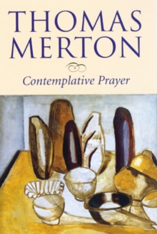 Contemplative Prayer, Paperback Contemplative Prayer, Paperback