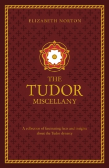 The Tudor Treasury, Hardback Book The Tudor Treasury, Hardback Book