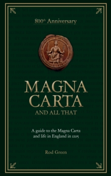 Magna Carta and All That, Hardback Magna Carta and All That, Hardback
