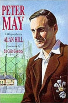 Peter May : The Authorised Biography, Hardback Peter May : The Authorised Biography, Hardback