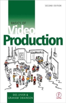 Basics of Video Production, Paperback Book Basics of Video Production, Paperback Book