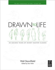 Drawn to Life: 20 Golden Years of Disney Master Classes : Volume 1: The Walt Stanchfield Lectures, Paperback Book Drawn to Life: 20 Golden Years of Disney Master Classes : Volume 1: The Walt Stanchfield Lectures, Paperback Book