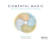 Elemental Magic : The Art of Special Effects Animation v. 1, Paperback Book Elemental Magic : The Art of Special Effects Animation v. 1, Paperback Book
