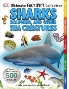 Ultimate Factivity Collection Sharks, Dolphins and Other Sea Creatures, Paperback Book Ultimate Factivity Collection Sharks, Dolphins and Other Sea Creatures, Paperback Book