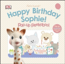Sophie La Girafe: Pop-Up Peekaboo! Happy Birthday Sophie!, Board book Book Sophie La Girafe: Pop-Up Peekaboo! Happy Birthday Sophie!, Board book Book