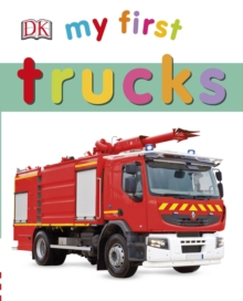 My First Trucks, Board book Book My First Trucks, Board book Book