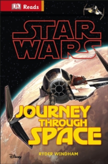 Star Wars Journey Through Space, Hardback Book Star Wars Journey Through Space, Hardback Book