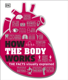 How the Body Works, Hardback Book How the Body Works, Hardback Book