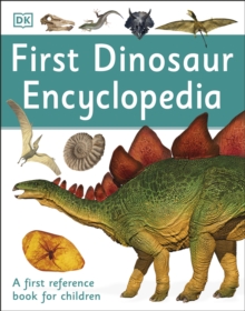 First Dinosaur Encyclopedia, Paperback Book First Dinosaur Encyclopedia, Paperback Book