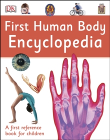 First Human Body Encyclopedia, Paperback Book First Human Body Encyclopedia, Paperback Book