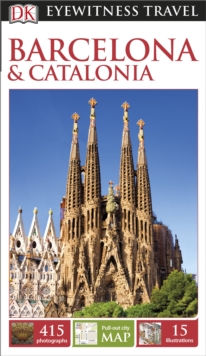DK Eyewitness Travel Guide: Barcelona & Catalonia, Paperback Book DK Eyewitness Travel Guide: Barcelona & Catalonia, Paperback Book