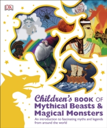 Children's Book of Mythical Beasts and Magical Monsters, Paperback Book Children's Book of Mythical Beasts and Magical Monsters, Paperback Book